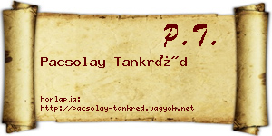 Pacsolay Tankréd névjegykártya
